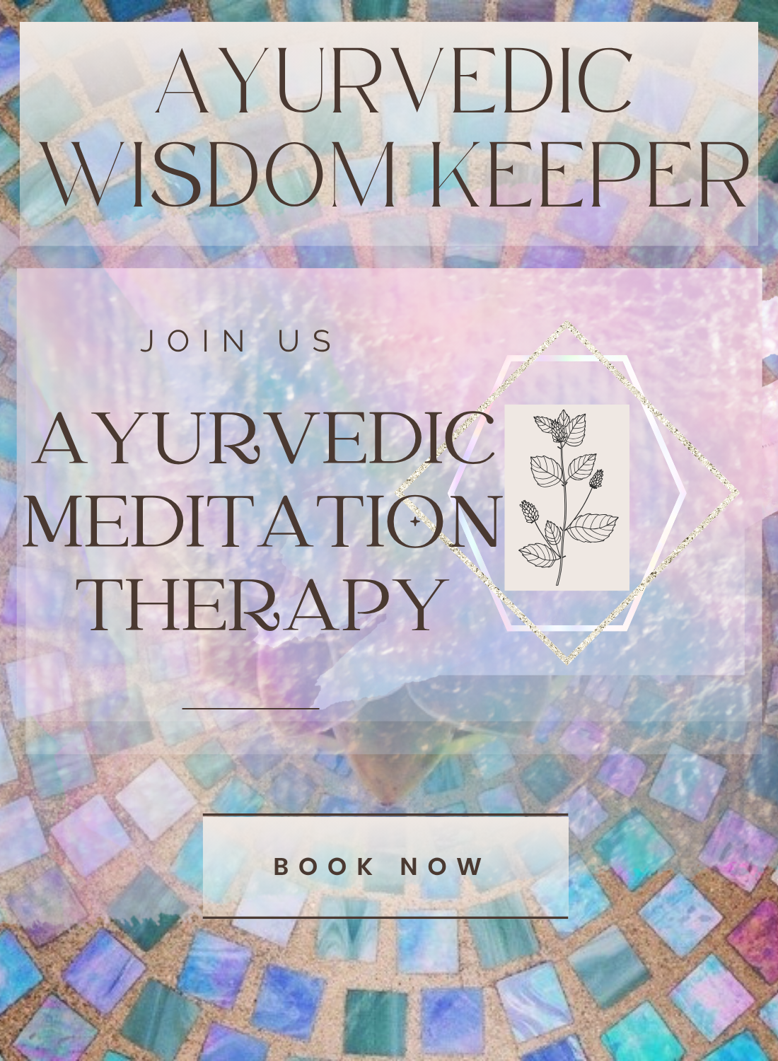 AYURVEDIC MEDITATION THERAPY