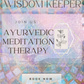 AYURVEDIC MEDITATION THERAPY