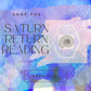 SATURN RETURN READING